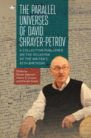 Parallel Universes Of David Shrayerpetro By Katsman, Roman