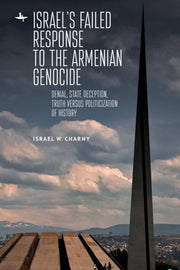 Israel's Failed Response To The Armenian