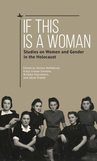 If This Is A Woman: Studies On Women And