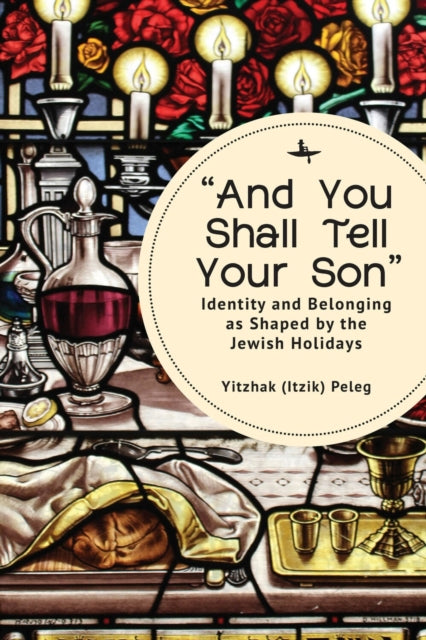 "and You Shall Tell Your Son" : Identity