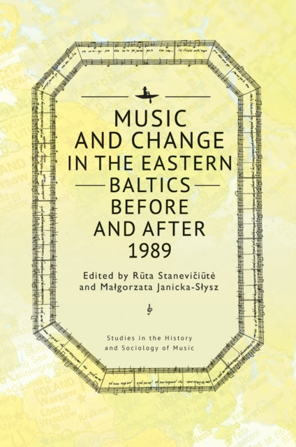 Music And Change In The Eastern Baltics