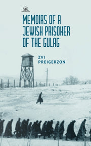 Memoirs Of A Jewish Prisoner Of The Gula