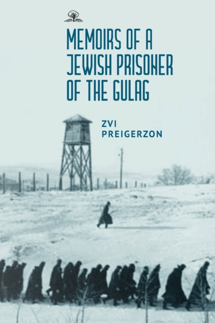 Memoirs Of A Jewish Prisoner Of The Gul