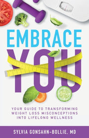Embrace You: Your Guide To Transforming
