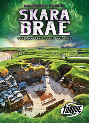 Skara Brae The Lost Neolithic Village