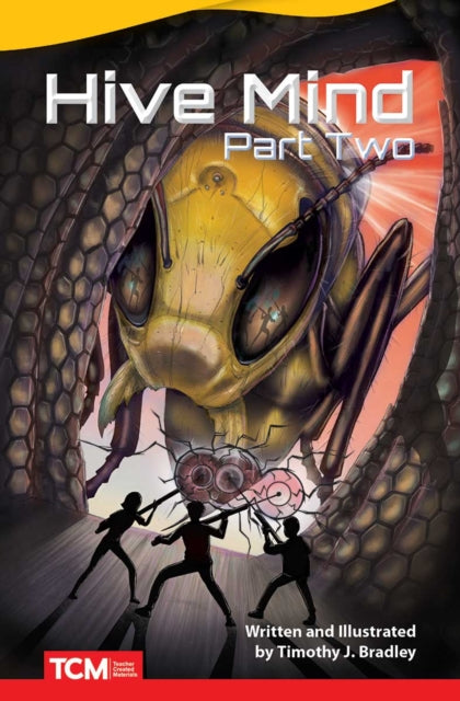 Hive Mind: Part Two : Part Two