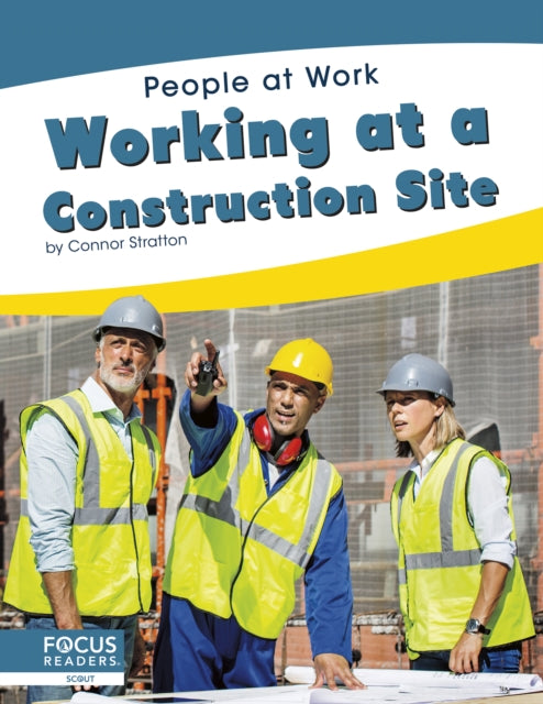 Working At A Construction Site