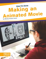 Making An Animated Movie By Hinote Lanier, Wendy