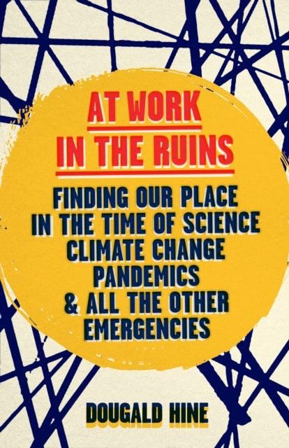 At Work In The Ruins