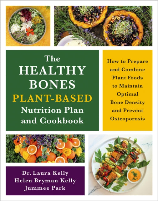 Healthy Bones Plant Based Cookbook