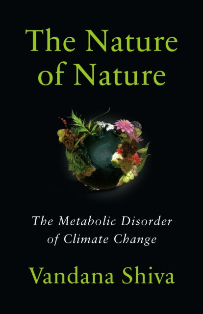 Nature Of Nature By Shiva, Vandana