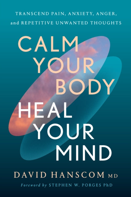 Calm Your Body Heal Your Mind