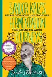 Sandor Katzs Fermentation Journeys By Katz, Sandor Ellix