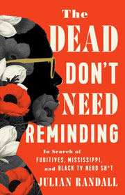 Dead Don't Need Reminding