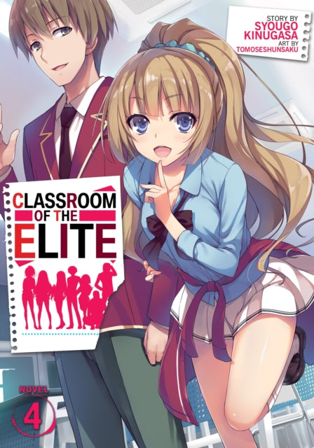 Classroom Of The Elite Light Novel Vol 4