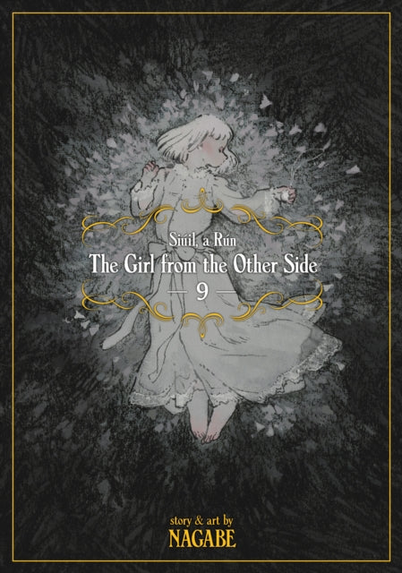 Girl From The Other Side Siuil A Run Vol By Nagabe