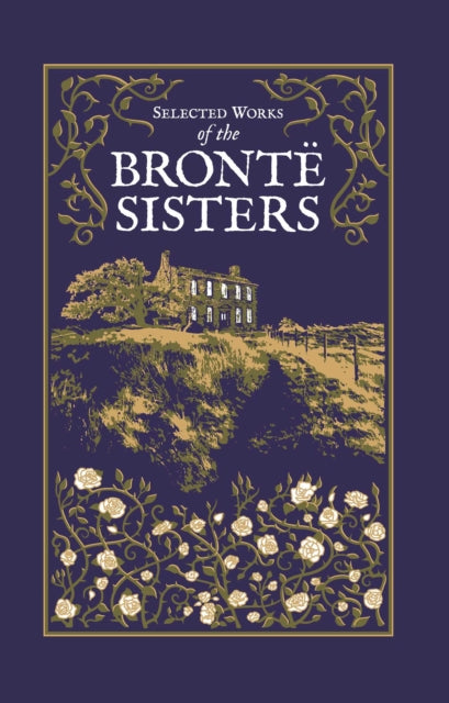 Selected Works Of The Bronte Sisters