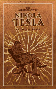 Autobiography Of Nikola Tesla/other Work By Tesla, Nikola