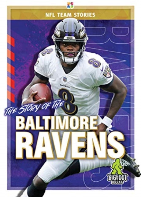 Story Of The Baltimore Ravens
