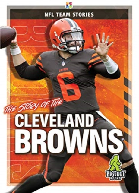Story Of The Cleveland Browns