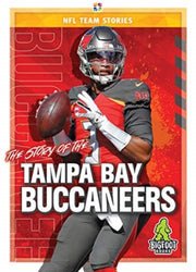 Story Of The Tampa Bay Buccaneers