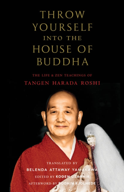 Throw Yourself Into The House Of Buddha