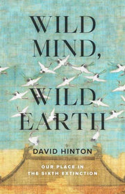 Wild Mind Wild Earth