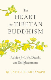 Heart Of Tibetan Buddhism