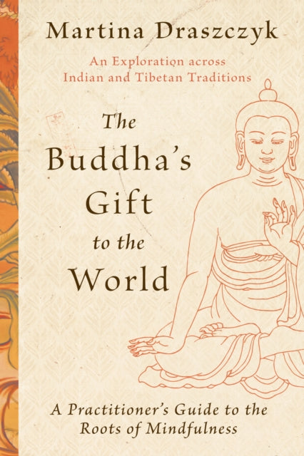 Buddhas Gift To The World
