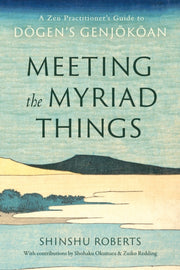 Meeting The Myriad Things