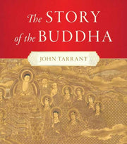 Story Of The Buddha By Tarrant, John