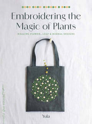 Embroidering The Magic Of Plants By Yula