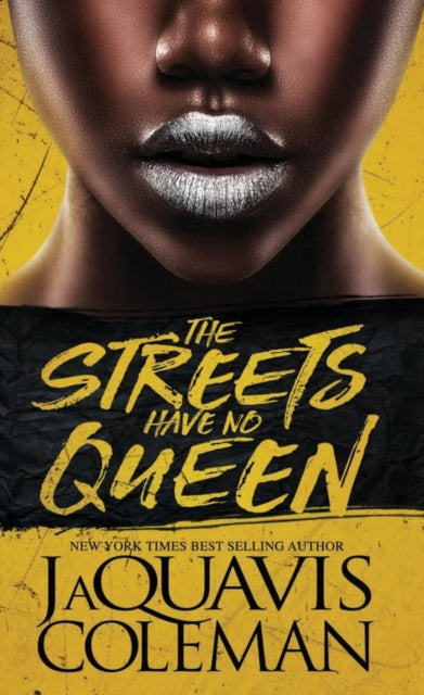 Streets Have No Queen The By Jaquavis Coleman