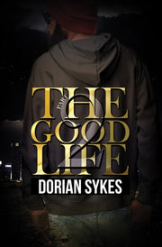 Good Life Part 2 The