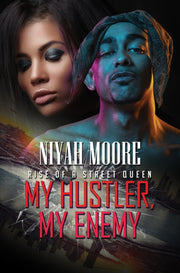 My Hustler My Enemy