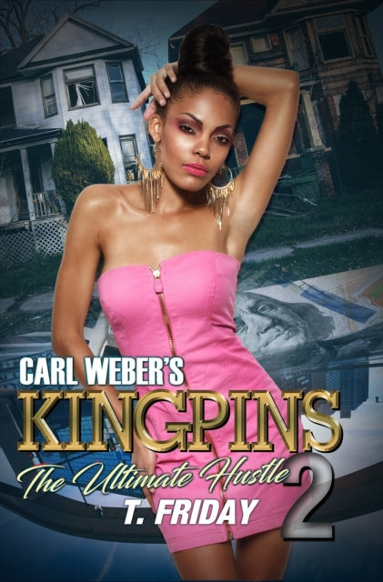 Carl Webers Kingpins The Ultimate Hustle