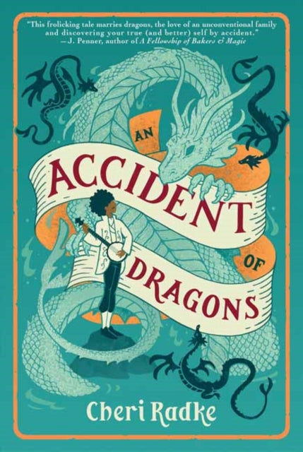 Accident Of Dragons By Radke, Cheri