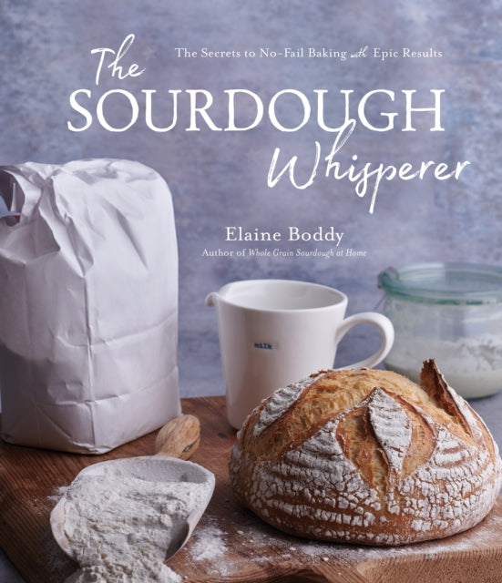 Sourdough Whisperer The