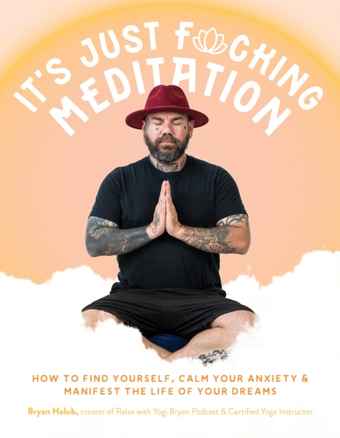 Its Just Fucking Meditation