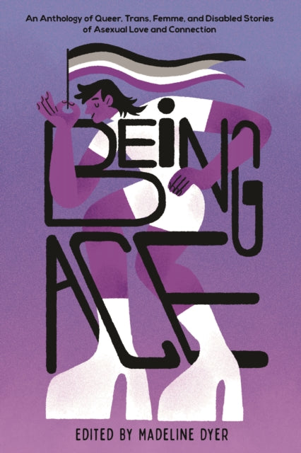Being Ace By Linsey Miller