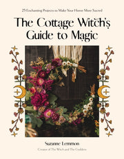 Cottage Witchs Guide To Magic