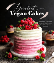 Decadent Vegan Cakes For Every Occasion