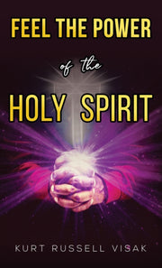 Feel The Power Of The Holy Spirit By Visak, Kurt Russell