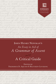 John Henry Newmans An Essay In Aid Of A By Matthew Levering (ed