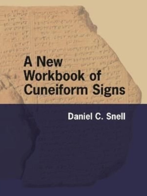 New Workbook Of Cuneiform Signs Pb