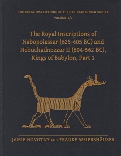 The Royal Inscriptions Of Nabopolassar