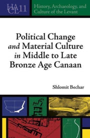 Political Change And Material Culture I By Bechar, Shlomit