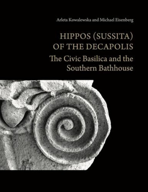Hippos Sussita Of The Decapolis The C By Arleta Kowalewska