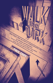 Walk The Dark