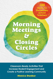 Morning Meetings & Closing Circles